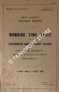 Working Time Table of Passenger and Freight Trains - Section 5 - Barnt Green and Bristol; Beachley Junction, Gloucester and Swindon, 6 May 1968 to 4 May 1969 by British Railways Western Region